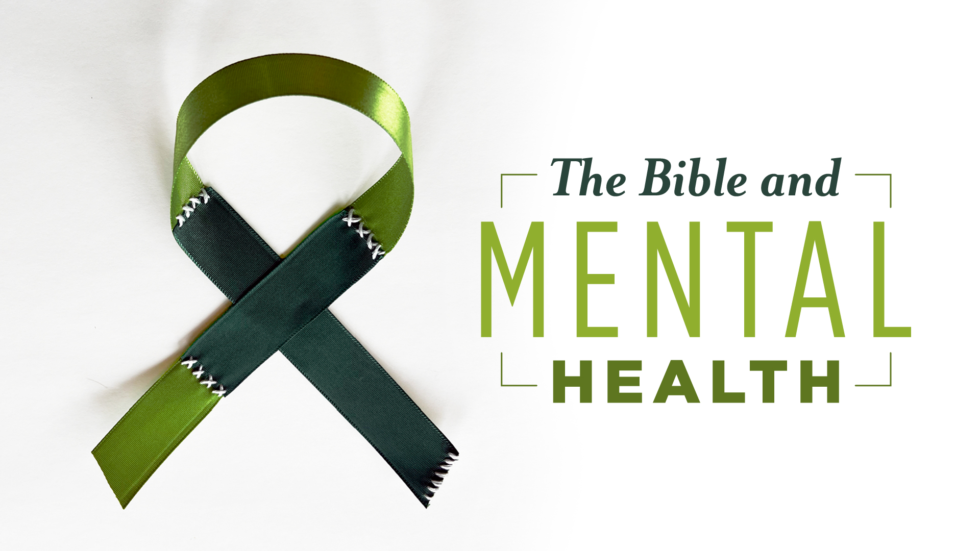 The Bible and Mental Health | Hillside